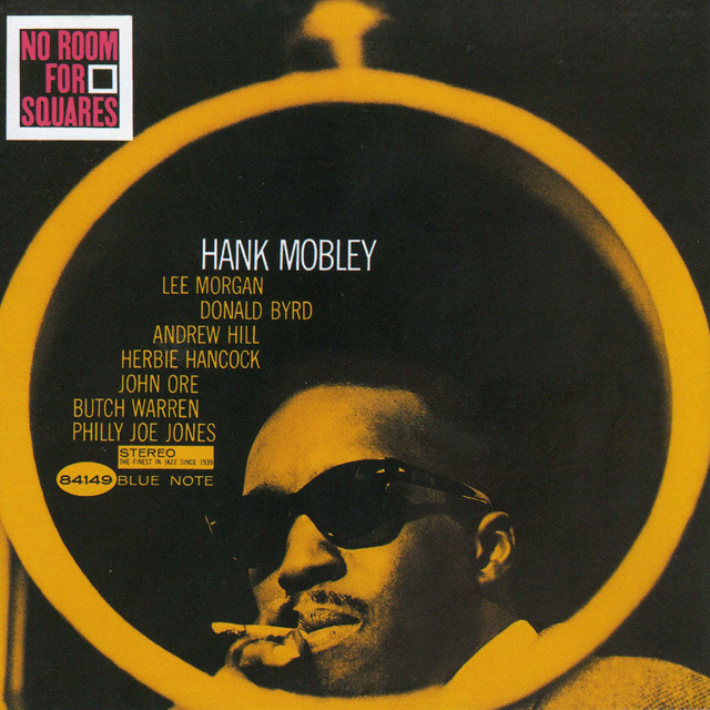 Hank Mobley - No Room For Squares